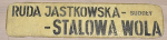 Ruda Jastkowska - Stalowa Wola