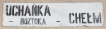 Uchańka - Chełm